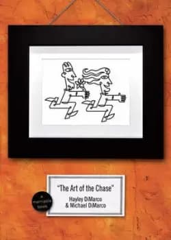 The art of the chase by Hayley DiMarco