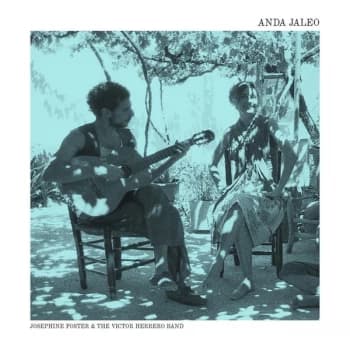Josephine Foster & The Victor Herrero Band - Anda Jaleo/Perlas CD