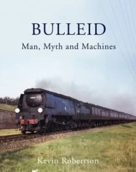 Bulleid by Kevin Robertson Hardback
