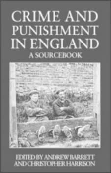 Crime and Punishment in England by Andrew Barrett Paperback