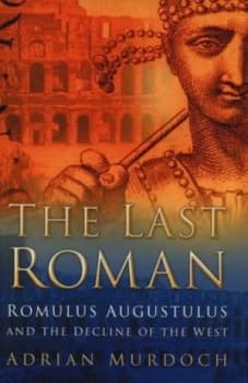 The Last Roman by Adrian Murdoch Hardback