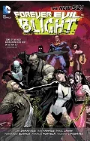 forever evil blight