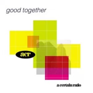 Good Together by A Certain Ratio Vinyl Album