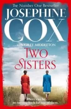 Two sisters by Josephine Cox