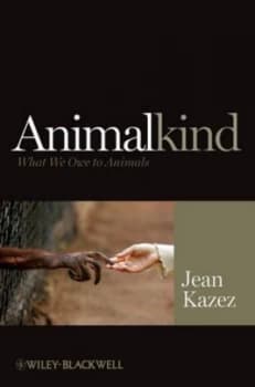 Animalkind by Jean Kazez Paperback