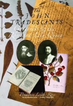 The John Tradescants by Prudence Leith-Ross Book