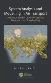 System Analysis and Modelling in Air Transport Demand Capacity Quality of Services Economic and Sustainability
