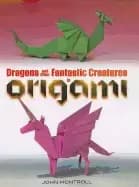 dragons and other fantastic creatures in origami