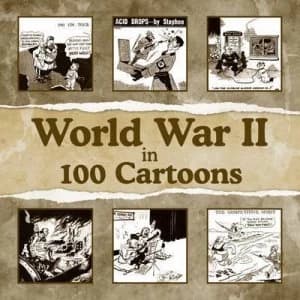 World War Ii in Cartoons by Christopher Tiffney Paperback
