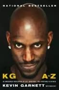 kg a to z an uncensored encyclopedia of life basketball and everything in