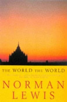 The World the World by Norman Lewis Paperback