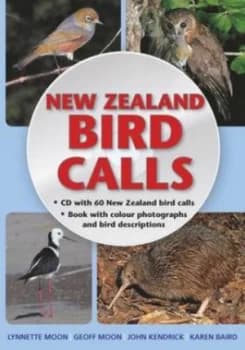 New Zealand Bird Calls by Lynnette Moon Book