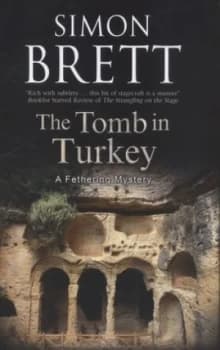 The Tomb in Turkey by Simon Brett Hardback