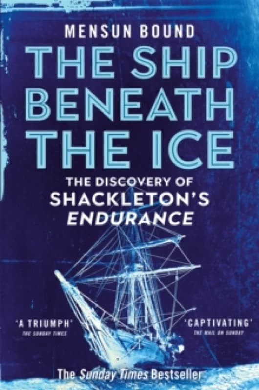 The Ship Beneath the Ice. Paperback. By Mensun Bound Books