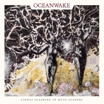 Oceanwake - Lights Flashing In Mute Scenery Vinyl