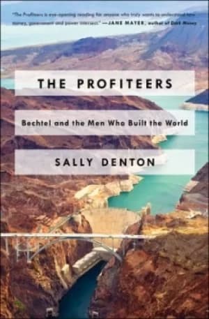 The profiteers by Sally Denton