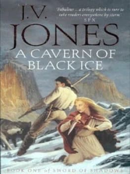 A Cavern of Black Ice by J. V. Jones Paperback