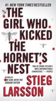 The Girl Who Kicked the Hornets Nest by Stieg Larsson Book