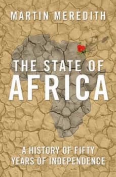 The State of Africa by Martin Meredith Paperback