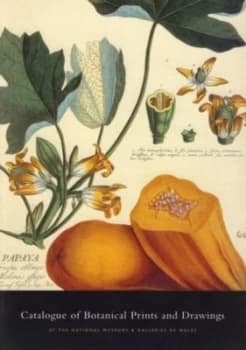 Catalogue of Botanical Prints and Drawings at the National Museums and Galleries of Wales by M.H Lazarus Paperback