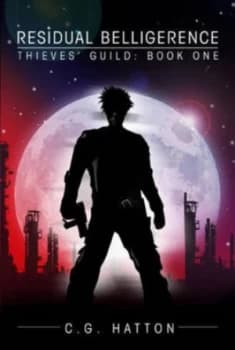 Residual Belligerence by C. G Hatton Paperback