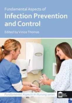Fundamental Aspects of Infection Prevention and Control by Vinice Thomas Book
