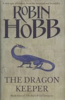 Dragon Keeper by Robin Hobb Hardback