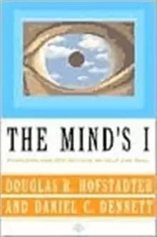 The Mind's I : Fantasies And Reflections On Self & Soul