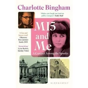 MI5 and Me A Coronet Among the Spooks Paperback / softback 2019