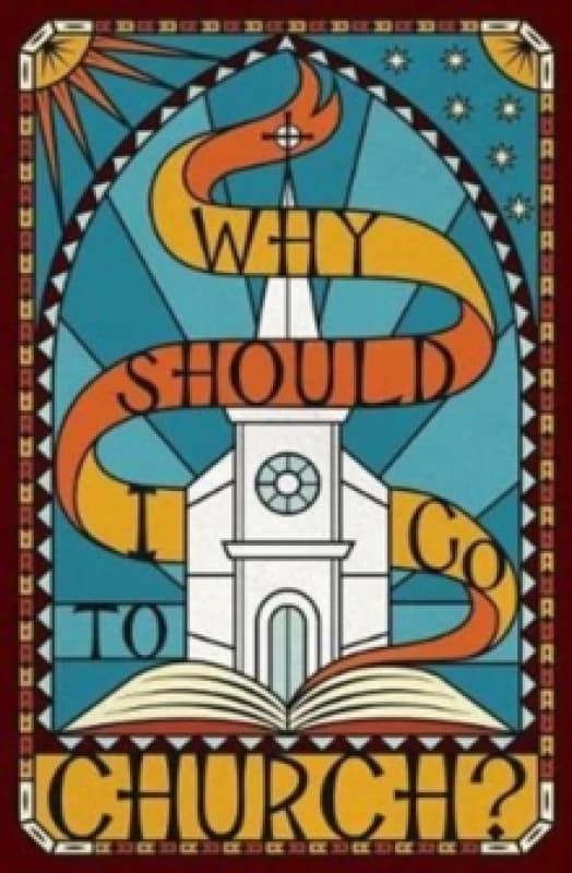 Why Should I Go to Church? (Pack of 25) Paperback / softback
