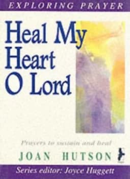 Heal My Heart O Lord Paperback