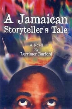 A Jamaican Storytellers Tale by Lorrimer Burford Paperback