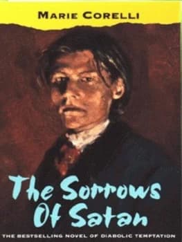 The Sorrows of Satan or the Strange Experience of One Geoffrey Tempest Millionaire by Marie Corelli Paperback