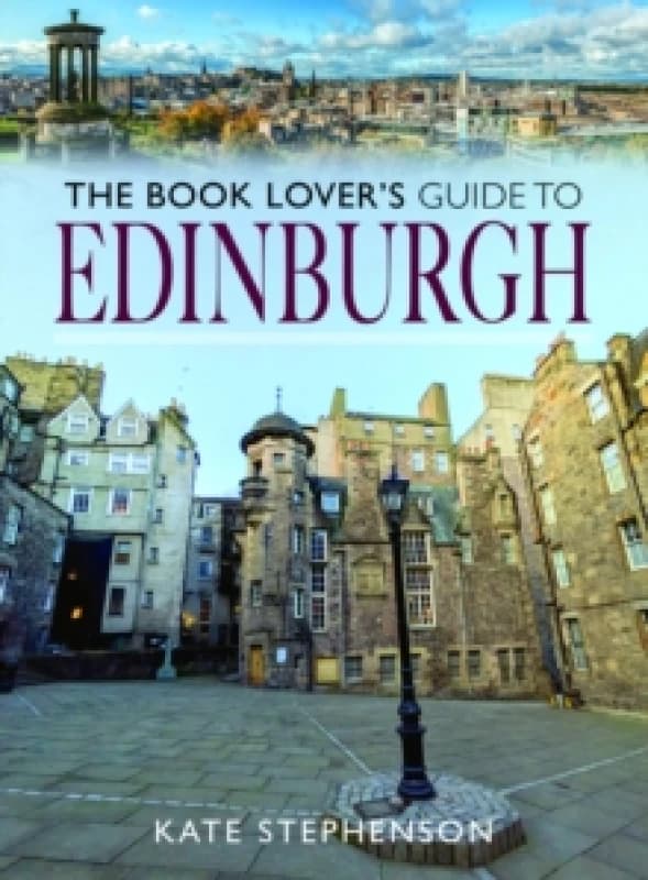 The Book Lover's Guide to Edinburgh Paperback / softback