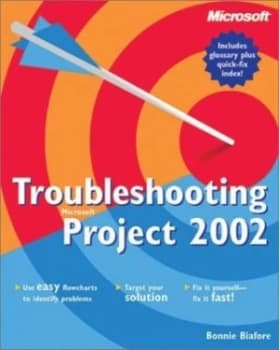 Troubleshooting Microsoft Project 2002 by Bonnie Biafore Paperback