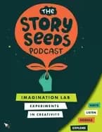 imagination lab experiments in creativity the story seeds podcast