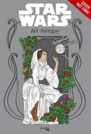 Art Therapy Star Wars by Catherine Saunier-Talec