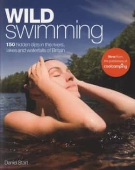 Wild Swimming by Daniel Start Paperback