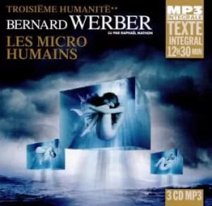 Les Micro-humains Troisieme Humanite by Bernard Weber CD Album