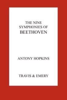 The Nine Symphonies of Beethoven
