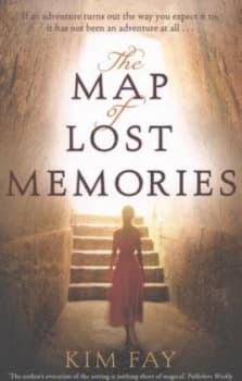 The Map of Lost Memories by Kim Fay Paperback