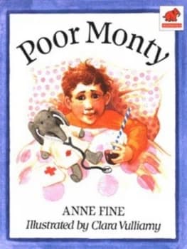 Poor Monty by Anne Fine and Clara Vulliamy Book