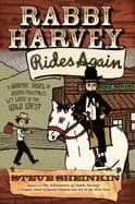 rabbi harvey rides again a graphic novel of jewish folktales let loose in t