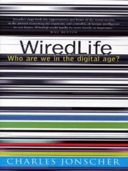 Wiredlife by Dr. Charles Jonscher Hardback