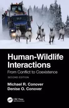 Human-Wildlife InteractionsFrom Conflict to Coexistence