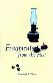 Fragments from the Past. Paperback