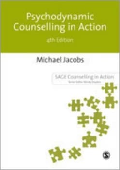 Psychodynamic Counselling in Action by Michael Jacobs Paperback