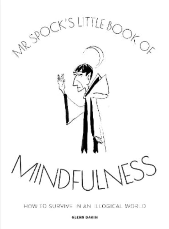 Mr. Spock's Little Book of Mindfulness Hardback