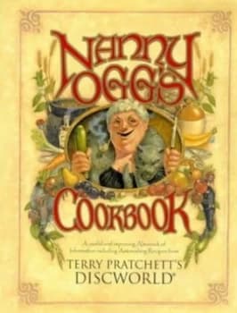 Nanny Oggs Cookbook by Terry Pratchett and Stephen Briggs and Tina Hannan and Paul Kidby Hardback