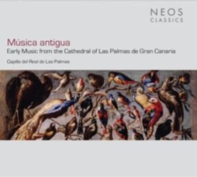 Msica Antigua: Early Music from the Cathedral of Las Palmas De Gran Canaria CD / Album